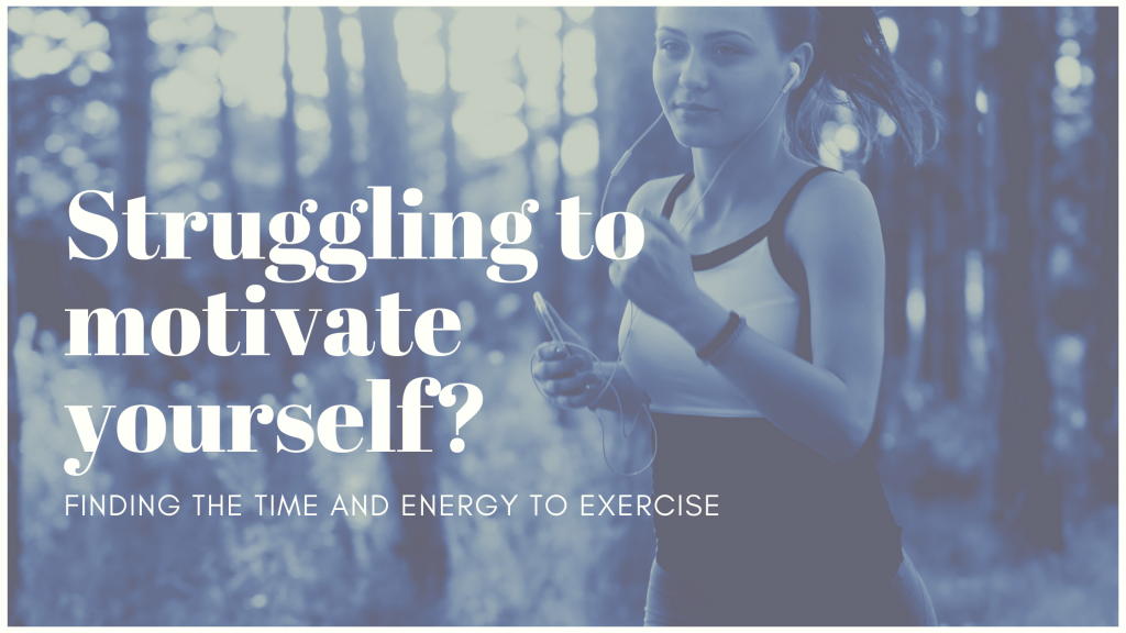 Finding the Time and energy to exercise